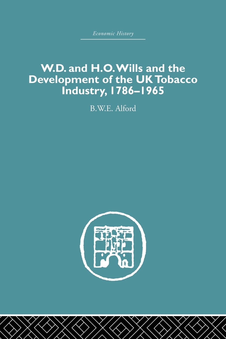 W.D. & H.O. Wills and the development of the UK tobacco Industry: 1786-1965
