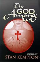The God Among Us: A Novel 1887650180 Book Cover