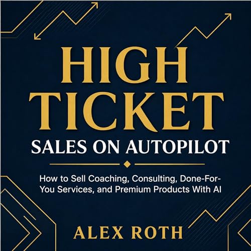 『High Ticket Sales on Autopilot』のカバーアート