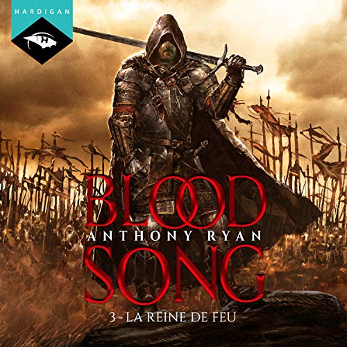 La Reine de feu Blood Song 3 Anthony Ryan, Nicolas Planchais