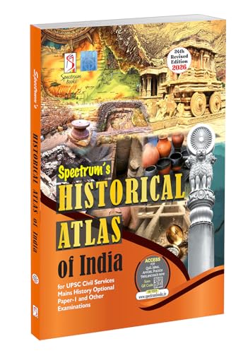 Image of Spectrum Historical Atlas of India Book for UPSC Civil Services Mains & Other Government Examinations (Edition 2026)