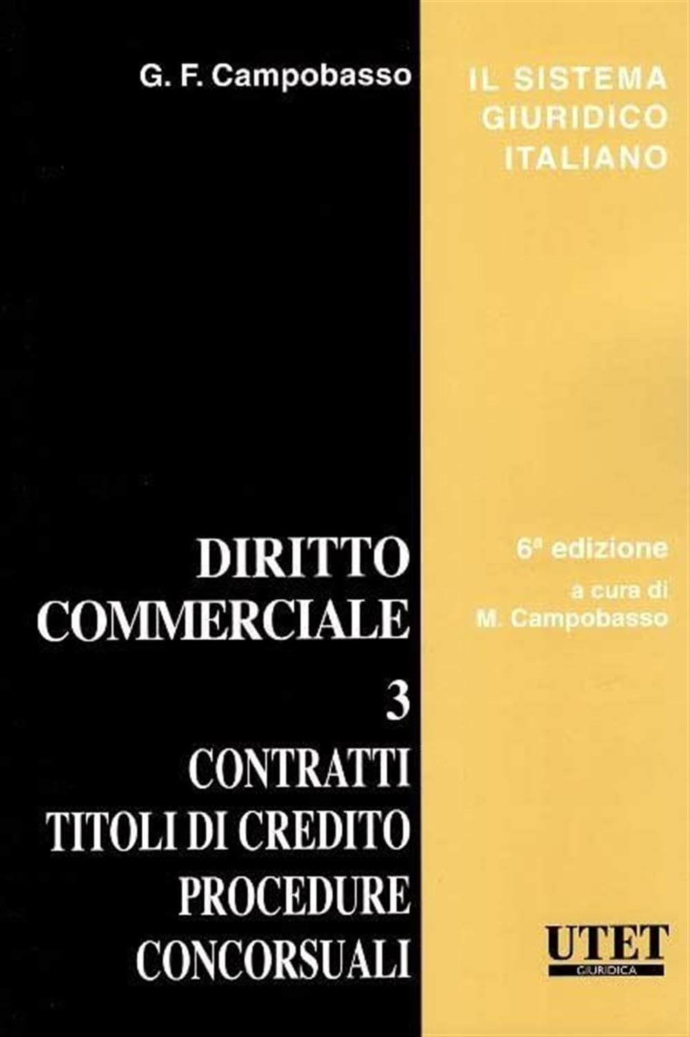 Diritto commerciale 3 - contratti titoli di credito procedure: Vol. 3