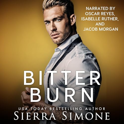 Bitter Burn Audiolibro Por Sierra Simone arte de portada