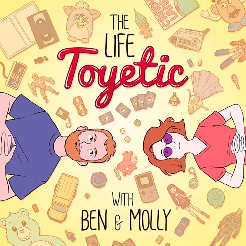 『The Life Toyetic with Ben and Molly』のカバーアート