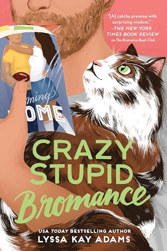 Crazy Stupid Bromance (Bromance Book Club 3)