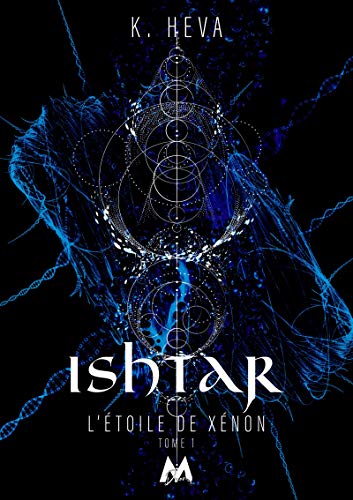Télécharger Ishtar: L'étoile de Xénon Livre PDF Gratuit