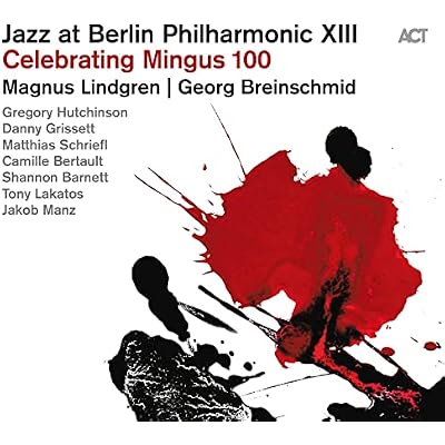 [Jazz At Berlin Philharmonic XIII] Celebrating Mingus 100