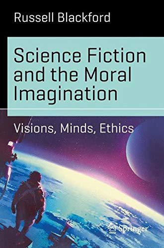 Buy Science Fiction and the Moral Imagination — BookShops.in