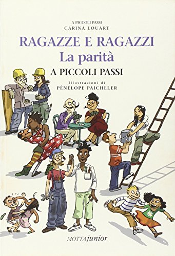 Ragazzi e ragazze. la parità a piccoli passi