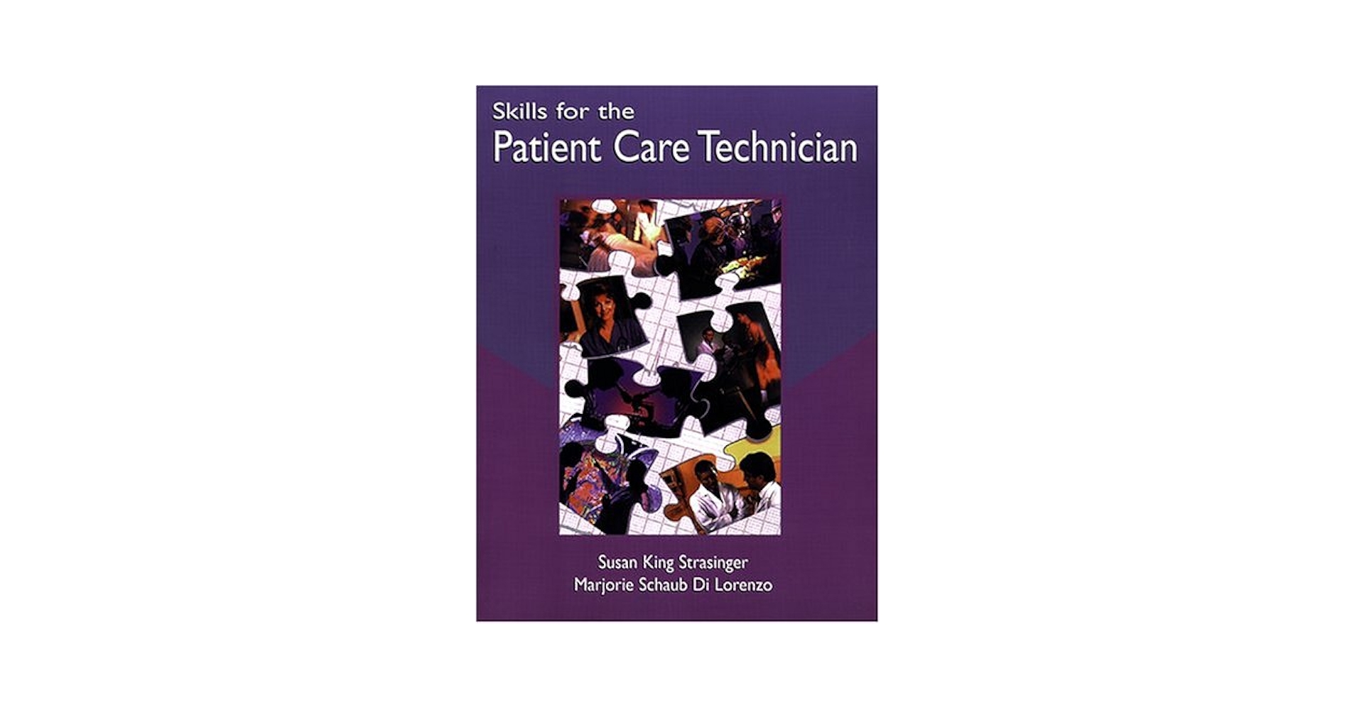 Skills for the Patient Care Technician: Di Lorenzo BS MT