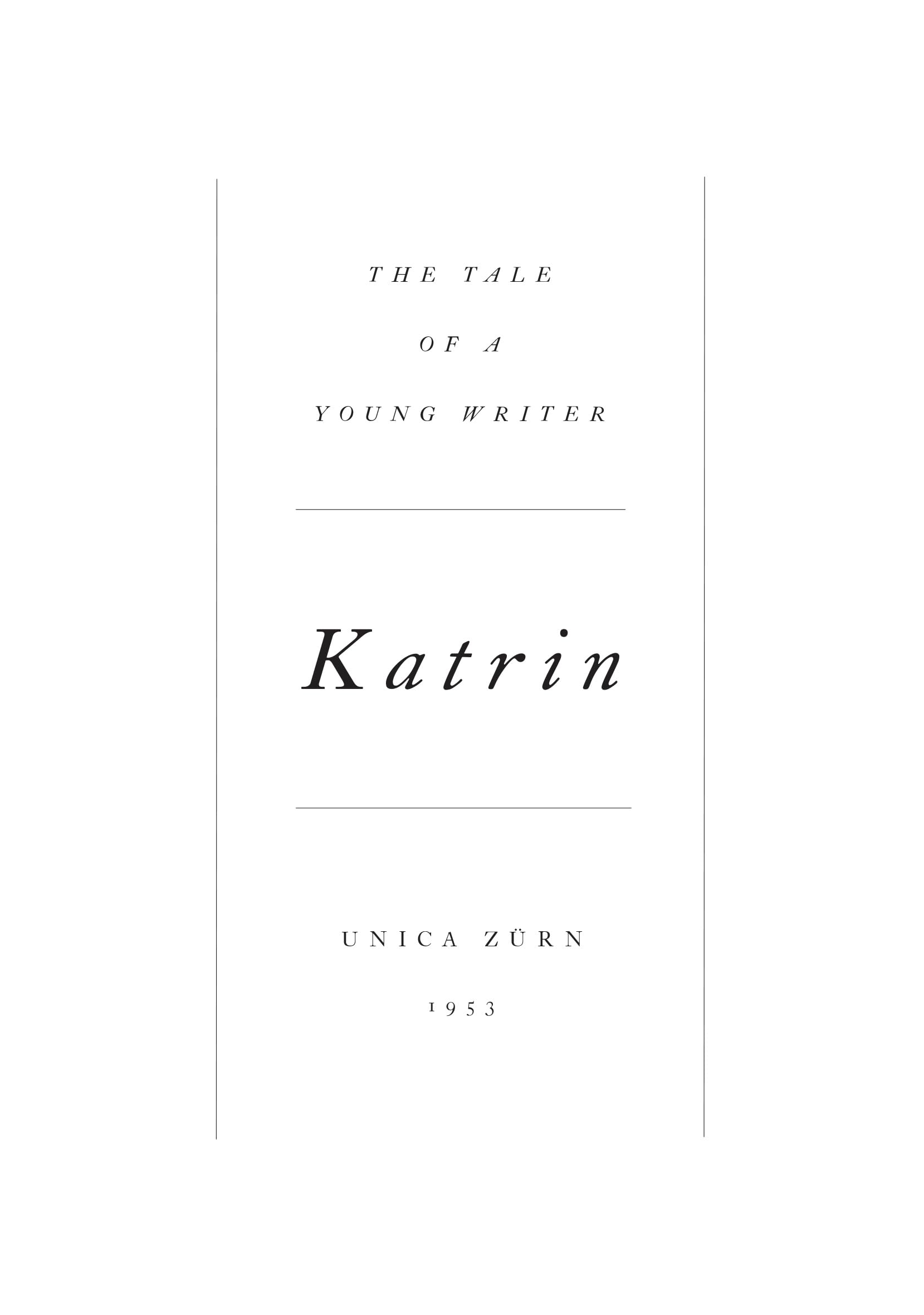Katrin The Tale of a Young Writer by Unica Zürn PAPERBACK 9791298505100