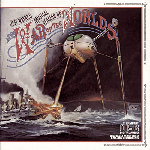 Jeff Wayne's Musical Version of: The War Of The Worlds