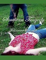 Southern Tragedy 1507801696 Book Cover