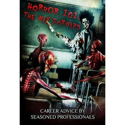 Horror 101: The Way Forward