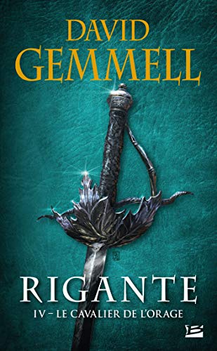 Rigante, T4: le Cavalier de l'Orage