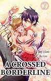 A Crossed Borderline Vol.7 (TL Manga)