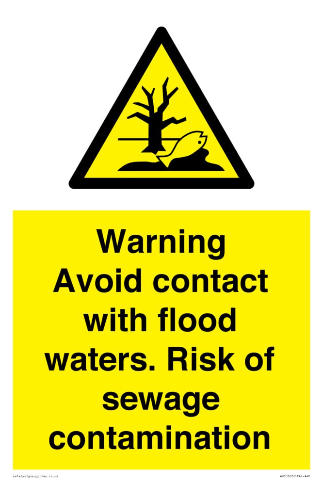 Warning Avoid contact with flood waters. Risk of sewage contamination Sign - 200x300mm - A4P