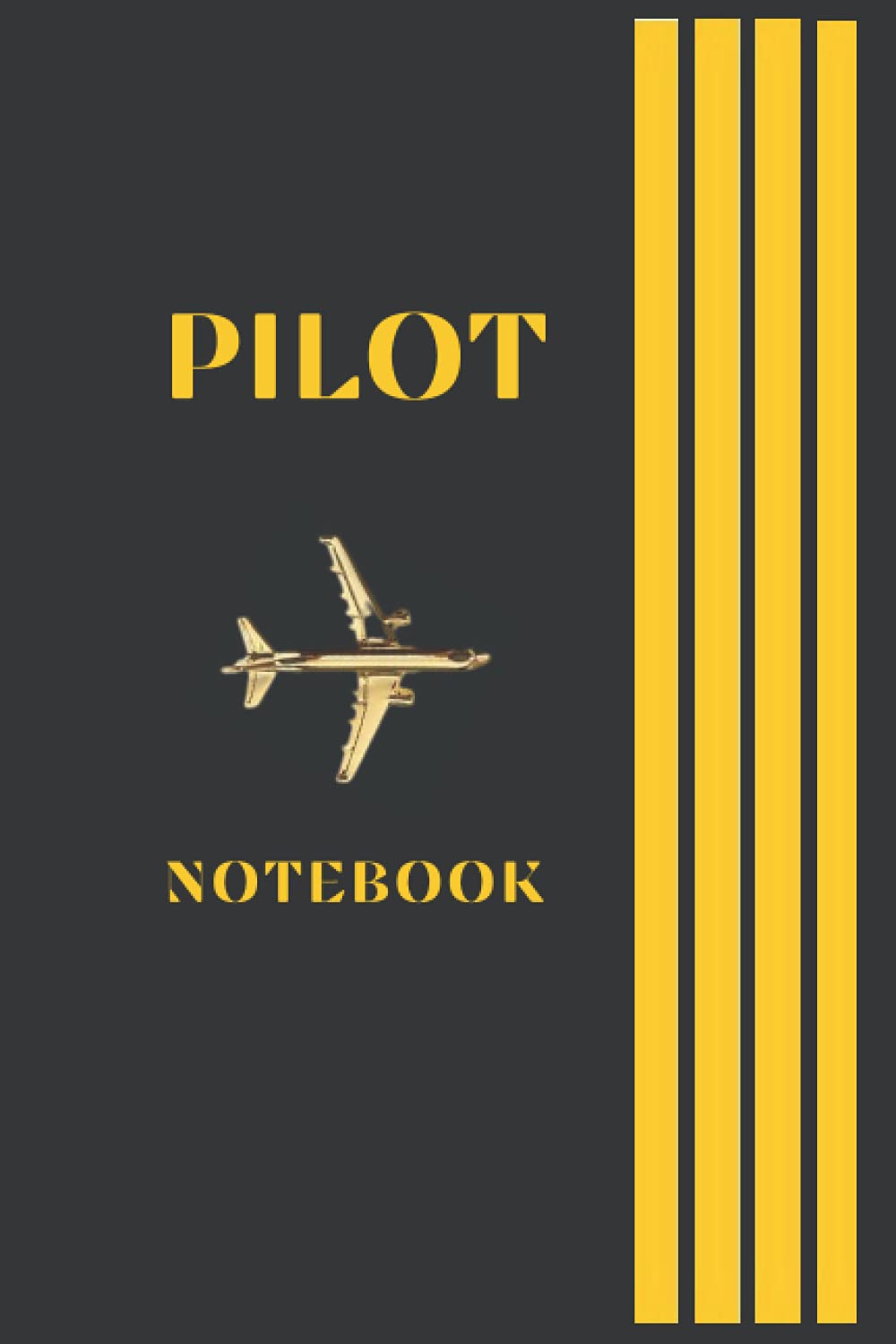 Pilot Notebook: Perfect gift for pilots or aviation enthusiasts. Write notes, keep track of events