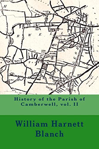 History of the Parish of Camberwell, vol. II 1511989564 Book Cover