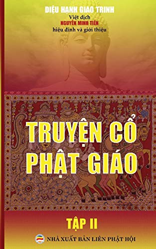 Truyện cổ Phật giáo - Tập 2: Bản in năm 2017 (Vietnamese Edition)