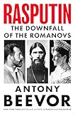 Rasputin: The Downfall of the Romanovs