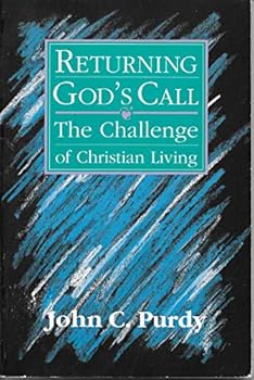 Paperback Returning God's Call: The Challenge of Christian Living Book