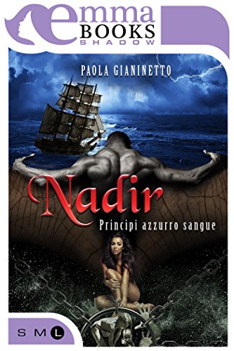 Nadir (Principi azzurro sangue Vol. 5) Nadir (Principi azzurro sangue Vol. 5)
