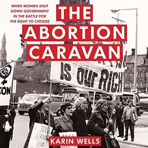 The Abortion Caravan by Karin Wells episode artwork