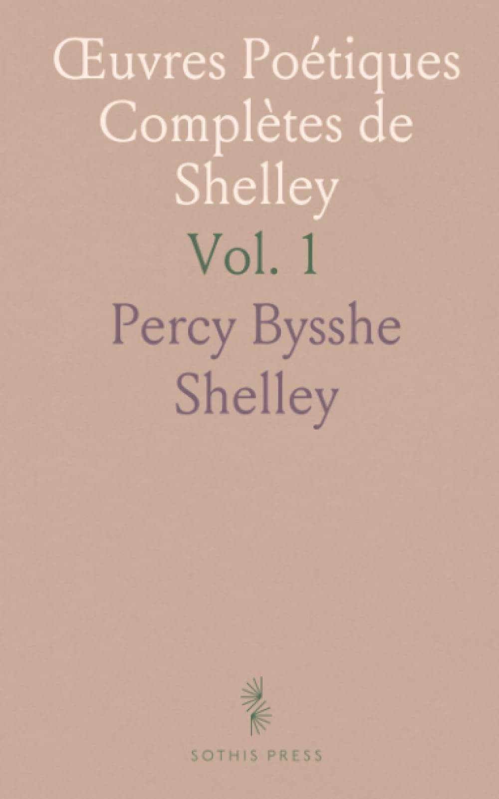 Œuvres Poétiques Complètes de Shelley