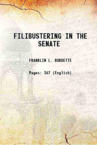 FILIBUSTERING IN THE SENATE 1940