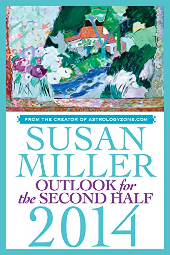 Cover of Susan Miller Outlook for the Second Half 2014: From the Creator of AstrologyZone.com