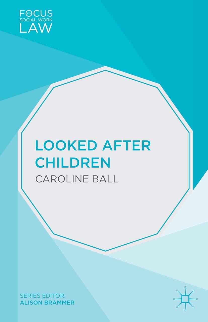 Looked After Children by Caroline Ball - 9781137286512