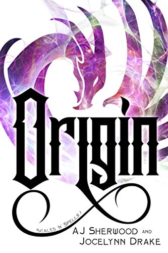 Origin: Scales ‘N’ Spells, Book 1