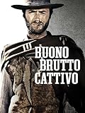 Il buono, il brutto, il cattivo