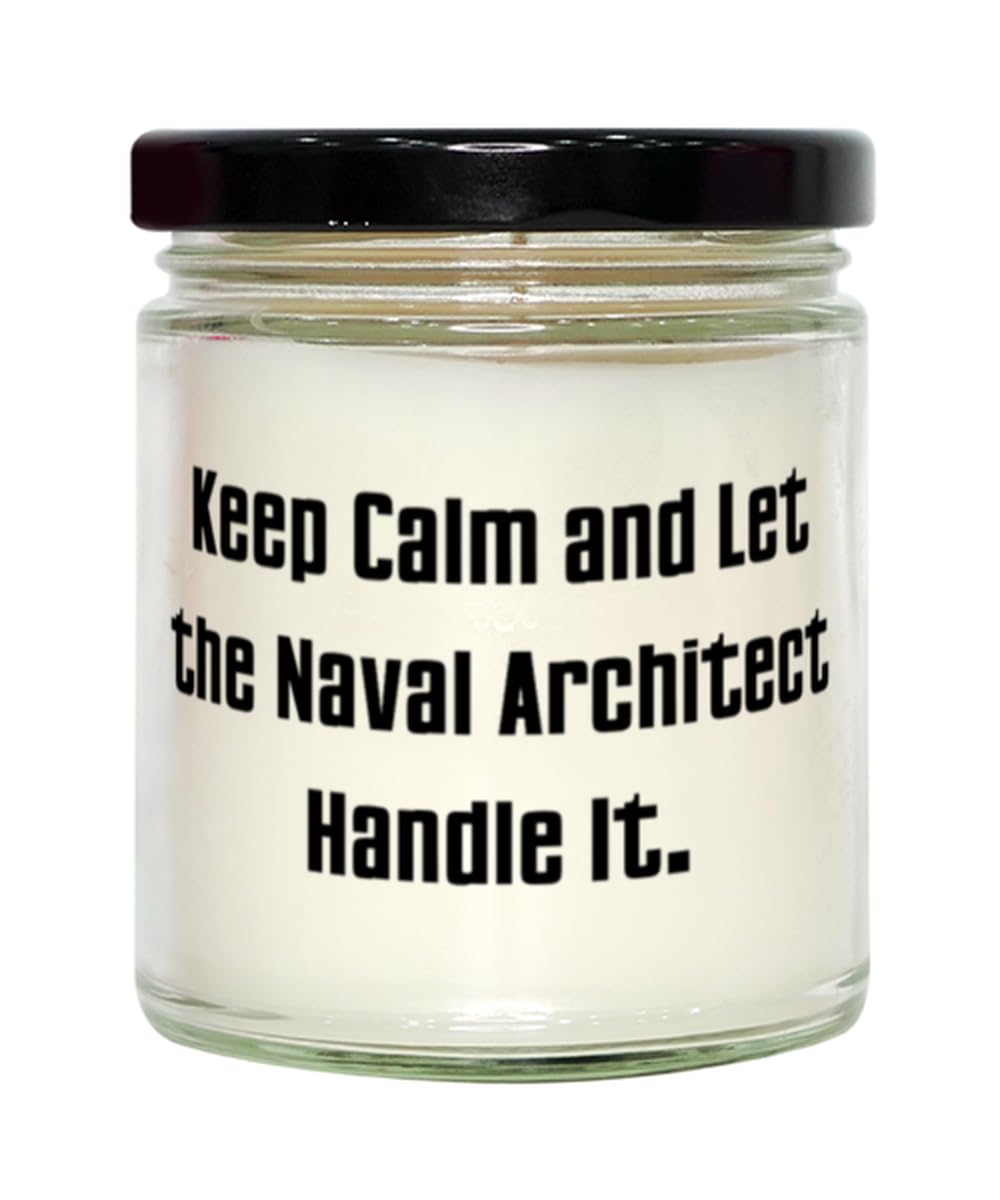 Love Naval Architect Scent Candle, Keep Calm and Let The Naval Architect Handle It, Best for Coworkers from Boss, Humorous Gift, Funny Present, Gag Gift, Comical Gift, Joke Gift, Amusing Gift