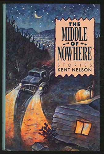 The Middle of Nowhere Stories 0879053933 Book Cover