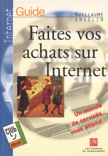 Faites Vos Achats Sur Internet ANSELIN, GUILLAUME