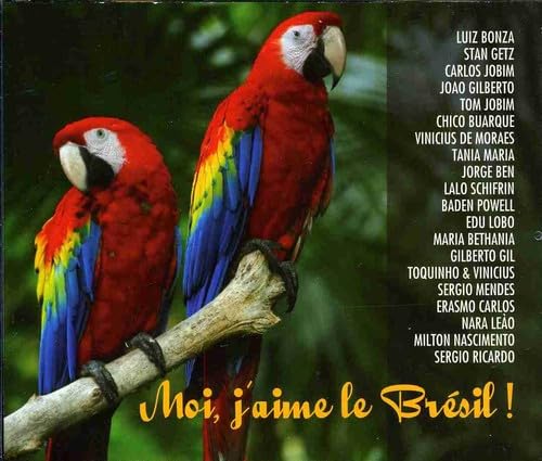 Moi, J'Aime Le Bresil! [Audio CD] Various Artists