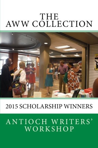 The AWW Collection 2015: 2015 Scholarship Winners