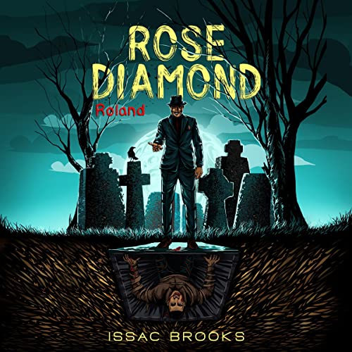 Rose Diamond: Roland by Issac Brooks episode artwork