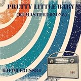 djfortress84 - Pretty Little Baby (Remastered2025)