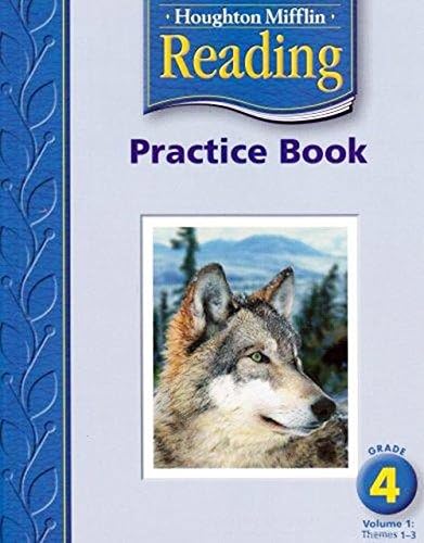Houghton Mifflin Reading Practice Book: Grade 4 (1) Paperback – Student Edition, January 1, 2005