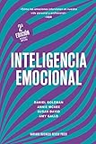 Inteligencia emocional 2ª ed.: Cómo las emociones intervienen en nuestra vida personal y profesional (SIN COLECCION)