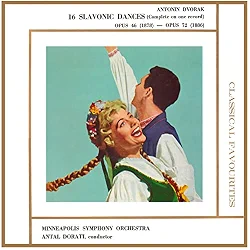 16 Slavonic Dances; Opus 46 (1878) · Opus 72 (1886)