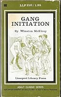 Gang Initiation ( Liverpool Library Press, LLP/210 ) B01AFB3DE8 Book Cover