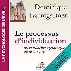 Page de couverture de Le processus d'individuation ou le principe dynamique de la psyché