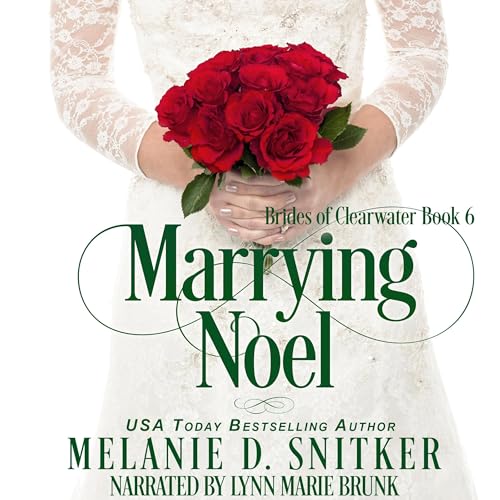 Marrying Noel by Melanie D. Snitker episode artwork