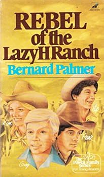Paperback Rebel of the Lazy H Ranch (The Powell Family Series for Young Readers) Book