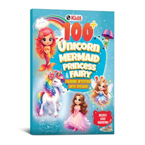 Image of 100+ Unicorn, Mermaid, Fairy and Princess Coloring Activities with Stickers Book For Kids 3+ Years Old | Coloring Book, Stickers, Short Video Narrations, Magical Stories, Relaxing Gift For Toddlers