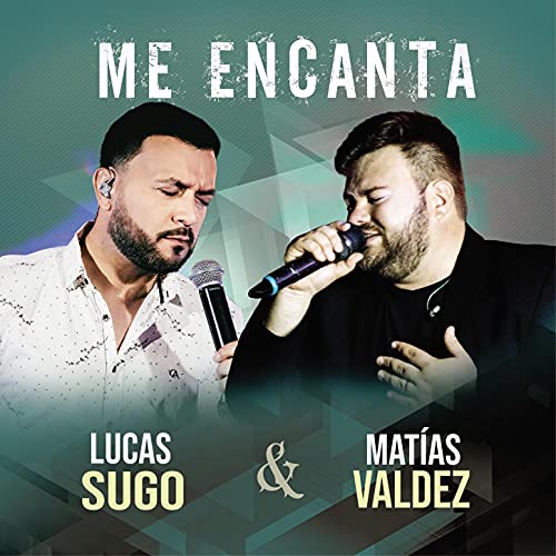 Matías Valdez & Lucas Sugo